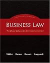Business Law: The Ethical, Global, and E-Commerce Environment