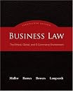 Business Law: The Ethical, Global, and E-Commerce Environmen