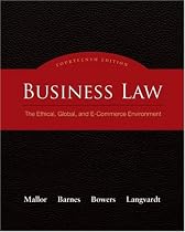 Business Law: The Ethical, Global, and E-Commerce Environment