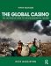The Global Casino, Fifth Edition: An Introduction to Environmental Issues