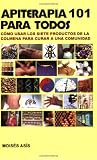 Apiterapia 101 Para Todos (Spanish Edition)