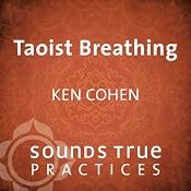 Taoist Breathing | [Ken Cohen]
