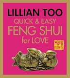 Quick & Easy Feng Shui Love (Quick & Easy Feng Shui)