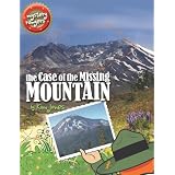 The Case of the Missing Mountain (Mystery Rangers)