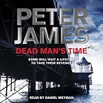Dead Man's Time: DS Roy Grace Mystery, Book 9 | Peter James