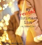 My Revised Christmas List - a novella