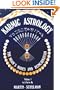 Karmic Astrology, Volume 1: The Moon's Nodes and Reincarnation (Karmic Astrology)