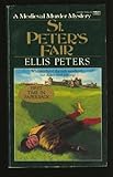 St. Peter's Fair: The Fourth Chronicle of Brother Cadfael