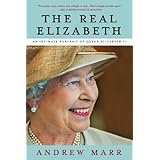 the real elizabeth an intimate portrait of queen elizabeth ii