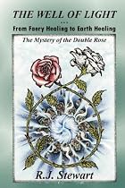 The Well of Light: From Faery Healing to Earth Healing