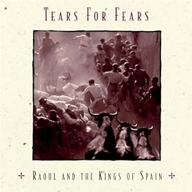 Raoul and The Kings of Spain