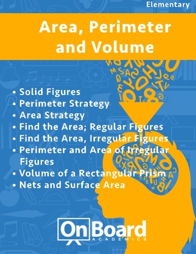 Area, Perimeter and Volume: Solid Figures, Perimeter Strategy, Area Strategy, Find the Area: Regular Figures, Find the Area: Irregular Figures, ... of a Rectangular Prism, Nets & Surface area