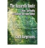 The Nazareth route : Jesus' spirituality of challenge and vulnerability