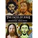 The Faces of Jesus: A Life Story