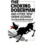 the choking doberman and other urban legends