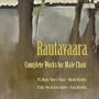 Rautavaara: Works for Male Choir