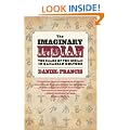 Imaginary Indian, The: The Image of the Indian in Canadian Culture