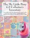 The My Little Pony G2 Collector's Inventory: an unofficial full ... by Summer Hayes