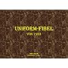 Uniform-Fibel von 1933 Uniform-Fibel von 1933
