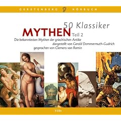 50 Klassiker Mythen, Teil 2 / 3 CDs: Die bekanntesten Mythen der griechischen Antike