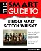 Smart Guide to Single Malt Scotch Whisky by Elizabeth Riley Bell