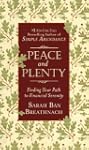 Peace and Plenty: Finding Your Path t...