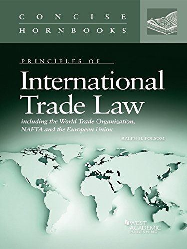 International Trade Law (Concise Hornbook Series)