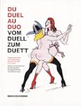 Du duel au duo : Images satiriques du...
