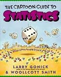 The Cartoon Guide to Statistics (Cartoon Guide To... (Prebound))