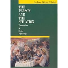 Person and the Situation: Essential Contributions of Social Psychology (Mcgraw-Hill Series in Social Psychology)