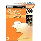 Buy The Songwriter's Workshop: Melody (Berklee Press) by Jimmy Kachulis