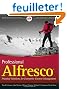 Professional Alfresco: Practical Solutions for Enterprise Content Management