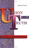 Union in Truth-Spec: An Interpretive History of the Restoration Movement