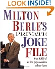 Milton Berle's Private Joke File: Over 10,000 of His Best Gags, Anecdotes, and One-Liners
