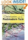 Christianity and the Postmodern Turn: Six Views