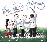 Revue Helene Bohy  / Les Trois Papas
