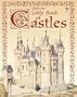 The Usborne Little Book of Castles: Internet-linked