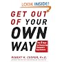 Get Out of Your Own Way: The 5 Keys to Surpassing Everyone's Expectations
