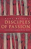 Disciples Of Passion (Modern Middle East Literature in Translation Series)