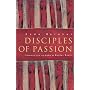 Disciples of Passion (Middle East Literature in Translation) (Middle East Literature in Translation)