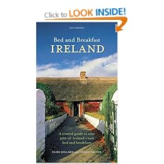 Bed and Breakfast Ireland 5ed: The Trusted Guide to Over 400 Of Ireland's Best Bed and Breakfasts, 5th Edition