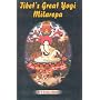 Tibet's Great Yogi Milarepa