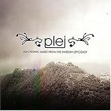 Revue Plej  / Electronic Music from the Swedish Leftcoast