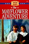 The Mayflower Adventure (The American Adventure #1)