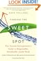 Finding the Sweet Spot: The Natural Entrepreneur's Guide to Responsible, Sustainable, Joyful Work