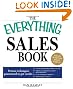 The Everything Sales Book: Proven techniques guaranteed to get results (Everything (Business & Personal Finance))