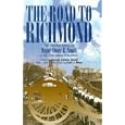The Road to Richmond: The Civil War Letters of Major Abner R. Small of the 16th Maine Volunteers. (The North's Civil... by  Harold Small