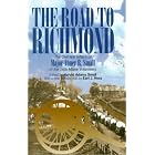 Click here to buy The Road to Richmond: The Civil War Letters of Major Abner R. Small of the 16th Maine Volunteers. (The North's Civil... by  Harold Small.