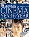Cinema Year by Year (Revised 2002)