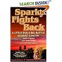 Sparky Fights Back : A Little Dog's Big Battle Against Cancer